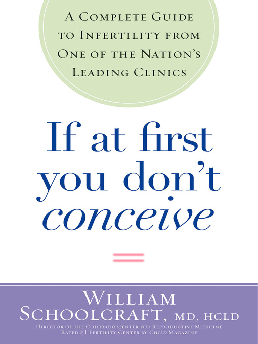 Title details for If at First You Don't Conceive by William Schoolcraft - Available